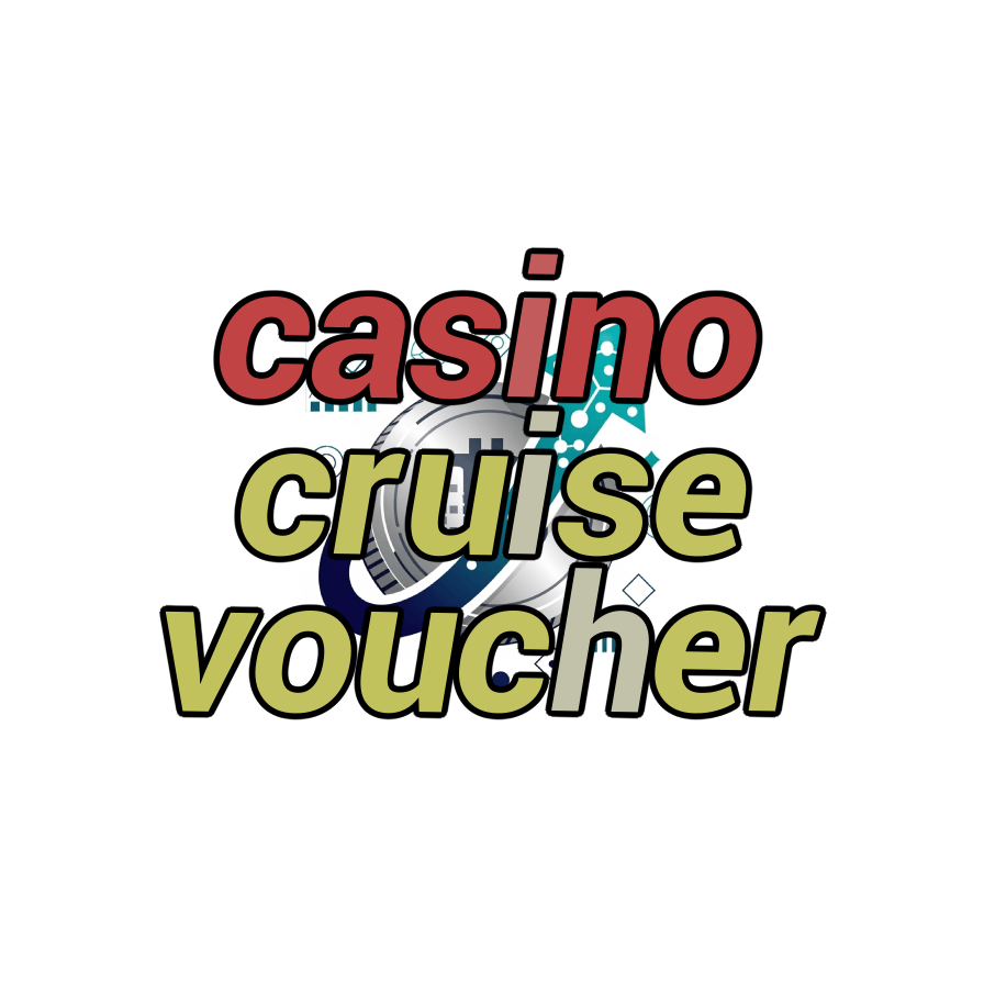 casino cruise voucher